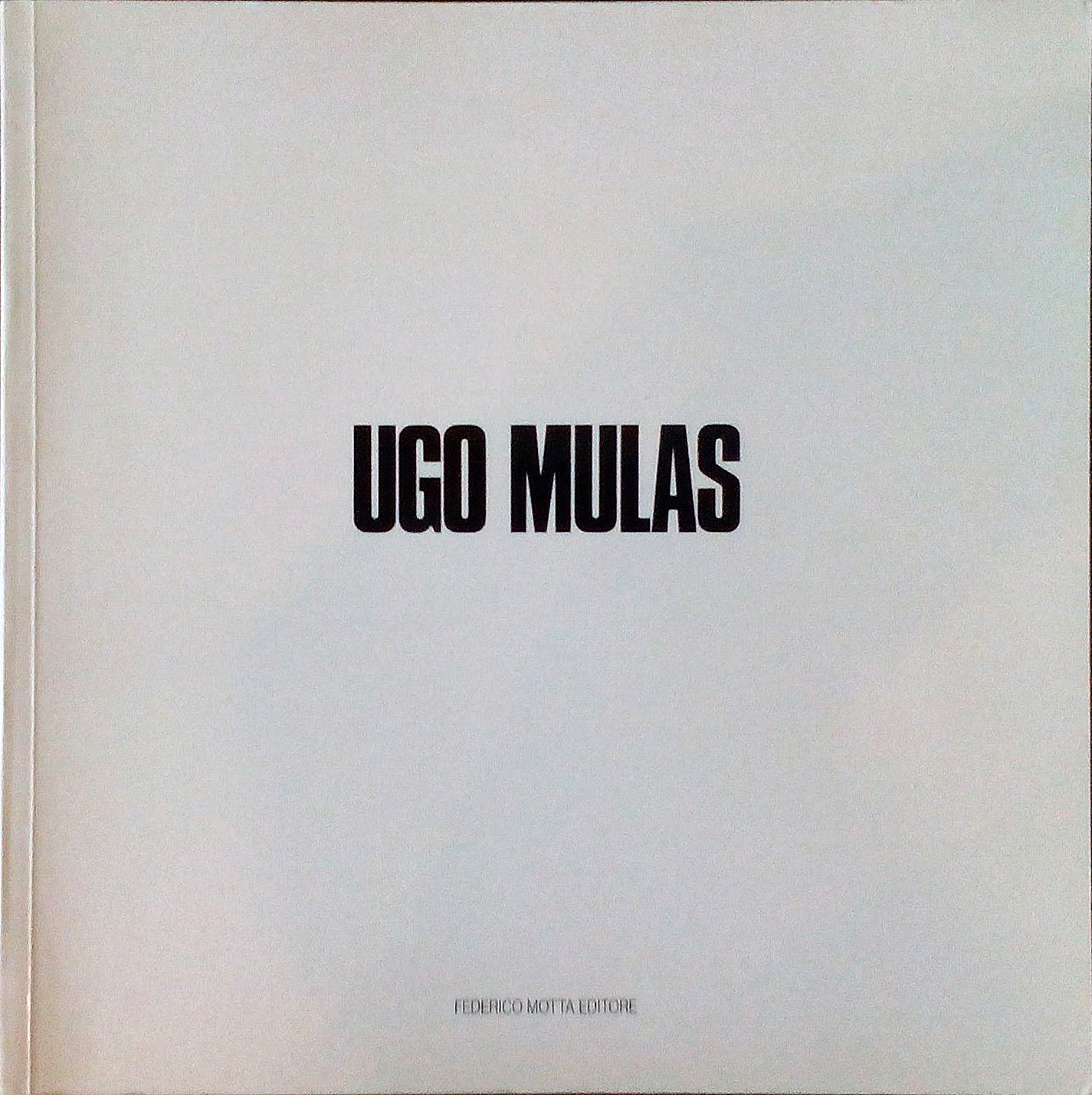 Ugo Mulas. Catalogo della mostra (Milano, 6 novembre 1989-6 febbraio 1990). Ediz. illustrata Ugo Mulas. Catalogo della mostra (Milano, 6 novembre 1989-6 febbraio 1990). Ediz. illustrata