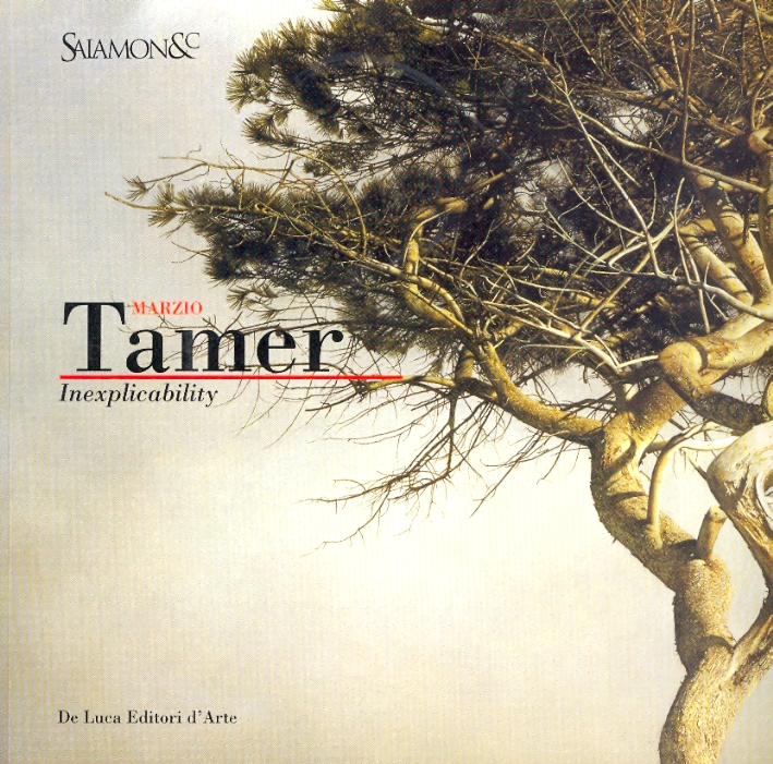 Marzio Tamer. Inexplicability Marzio Tamer. Inexplicability