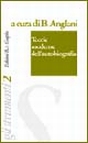 Teorie moderne dell'autobiografia Teorie moderne dell'autobiografia