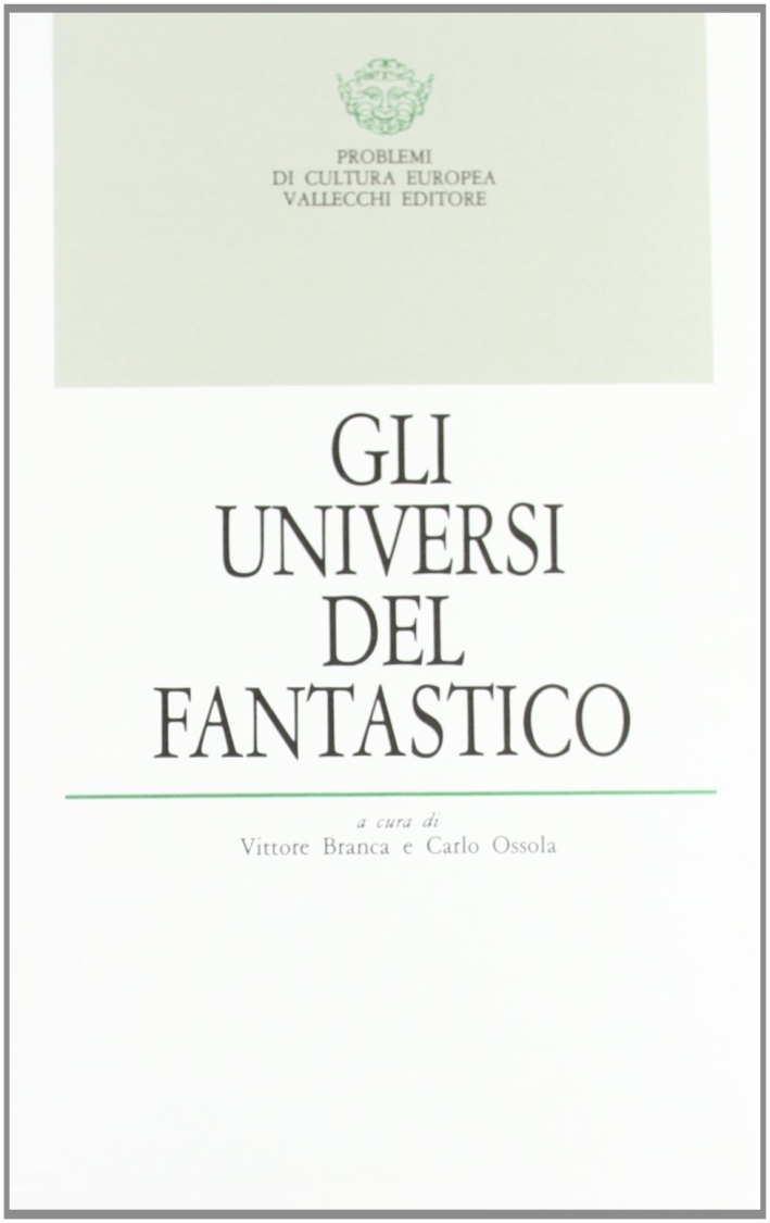 Gli universi del fantastico Gli universi del fantastico