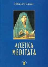 Ascetica meditata