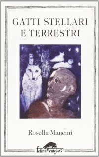 Gatti stellari e terrestri