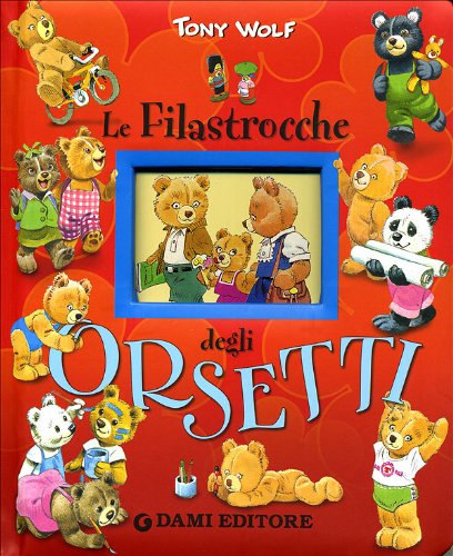 Le filastrocche degli orsetti Le filastrocche degli orsetti
