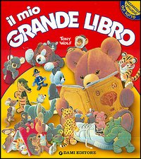 Il mio grande libro Il mio grande libro