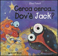 Cerca cerca... Dov'è Jack? Cerca cerca... Dov'è Jack?
