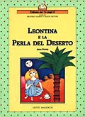 LEONTINA E LA PERLA DEL DESERTO LEONTINA E LA PERLA DEL DESERTO