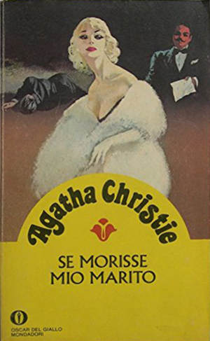 Se morisse mio marito Se morisse mio marito