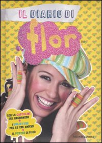 Il Diario di Flor. Con Cartoline Il Diario di Flor. Con Cartoline