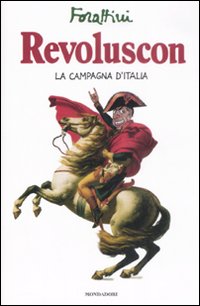 Revoluscon. La Campagna d'Italia