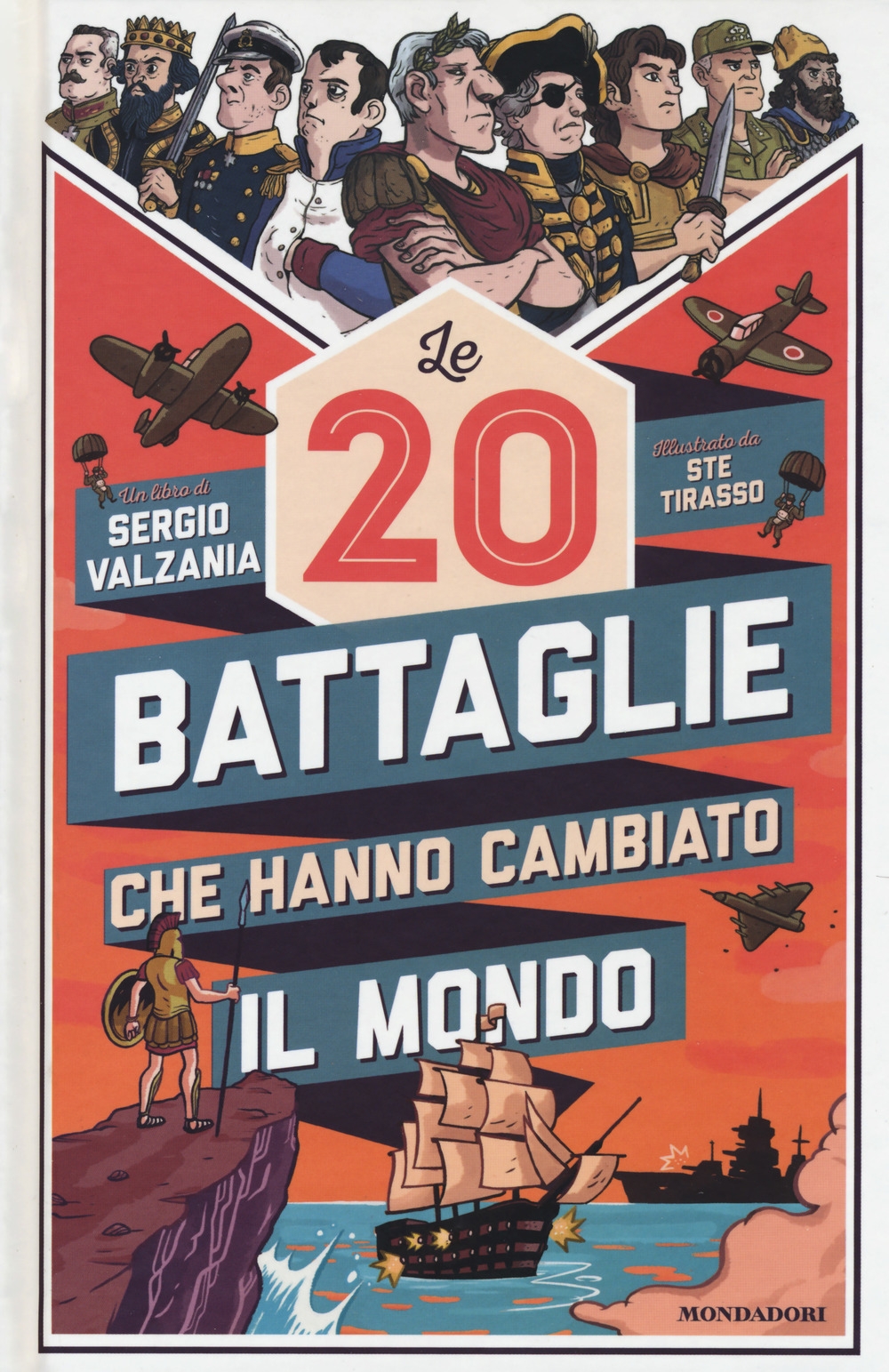 Le 20 battaglie che hanno cambiato il mondo Le 20 battaglie che hanno cambiato il mondo