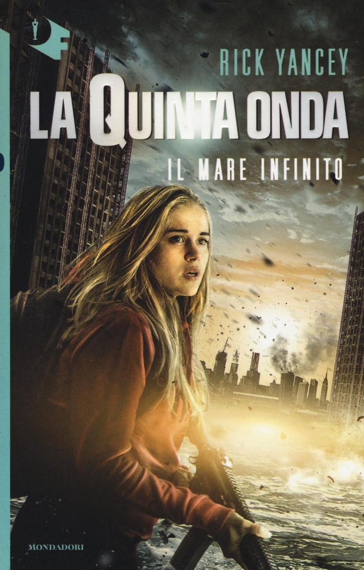 Il mare infinito. La quinta onda Il mare infinito. La quinta onda