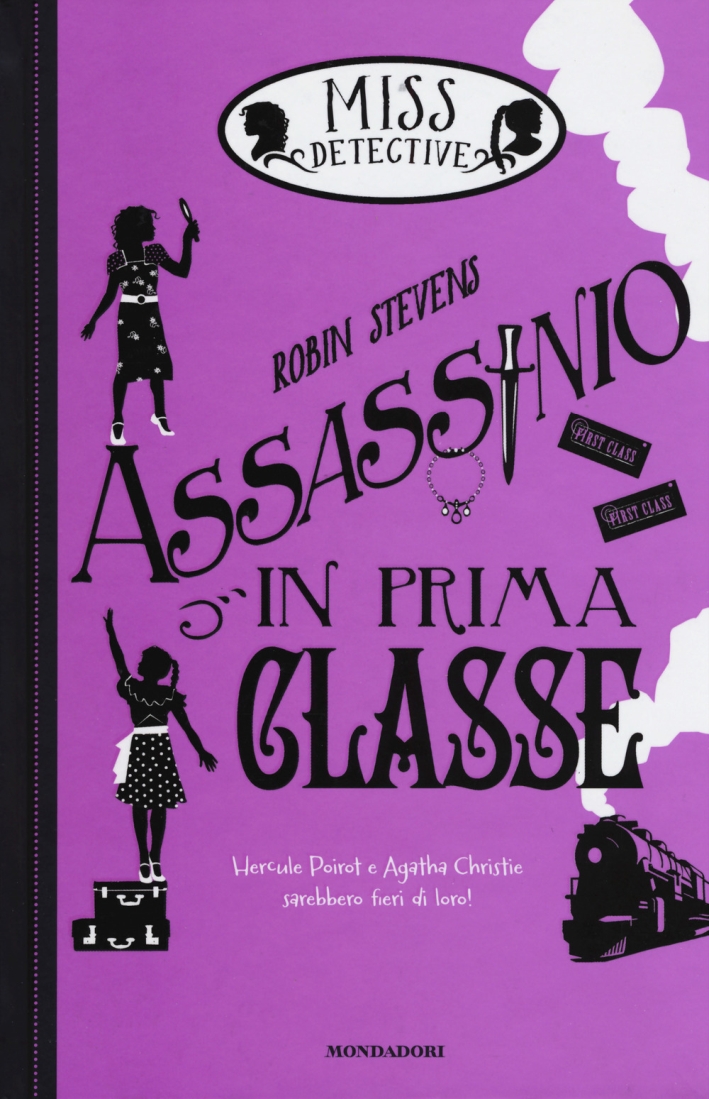 Assassinio in prima classe. Miss Detective. Vol. 3 Assassinio in prima classe. Miss Detective. Vol. 3