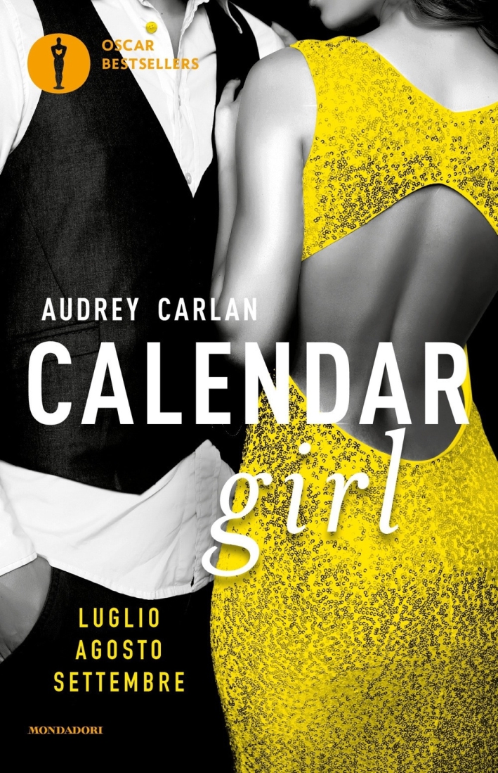 Calendar girl. Luglio, agosto, settembre Calendar girl. Luglio, agosto, settembre