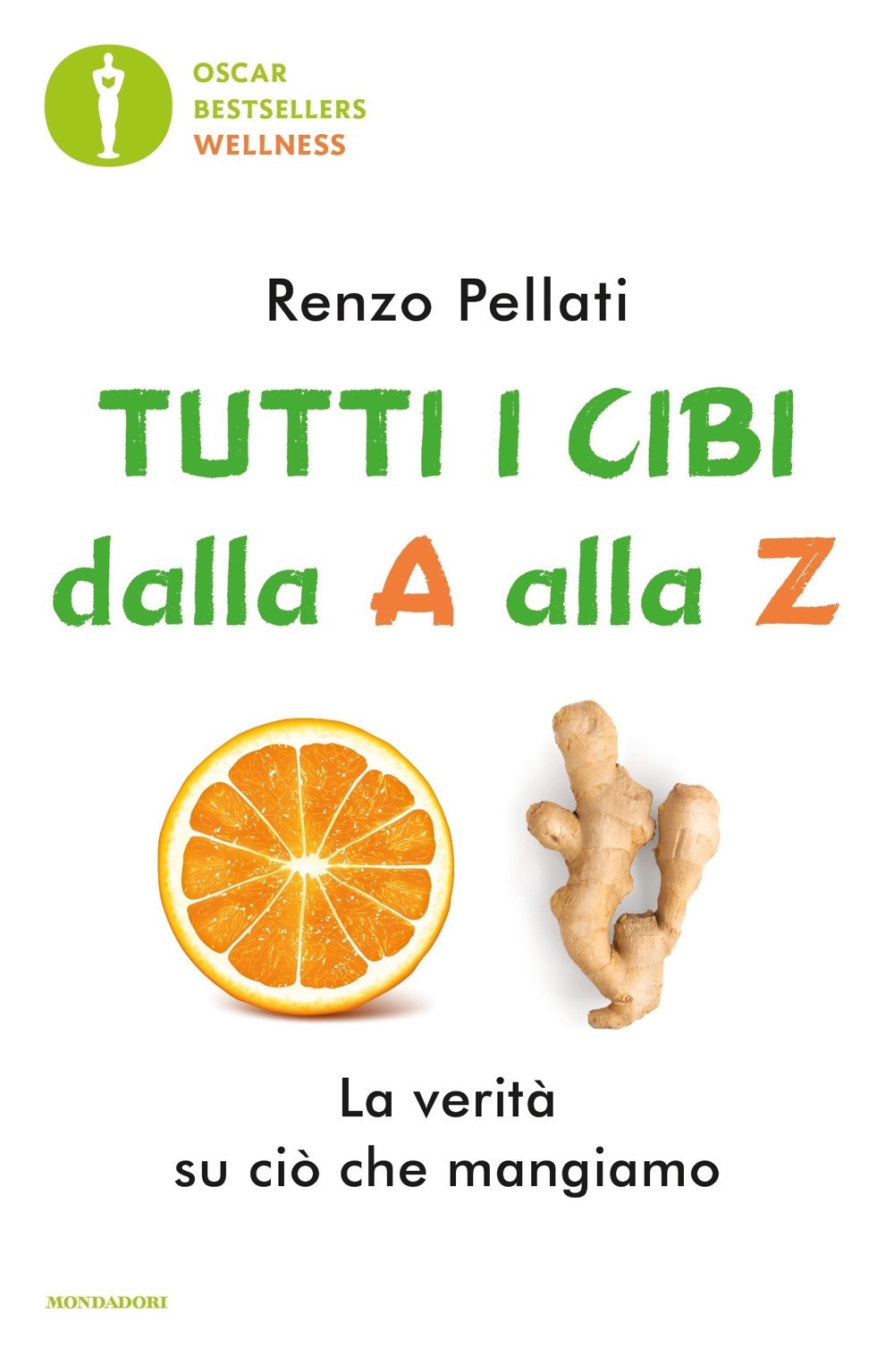 Tutti i cibi dalla «A» alla «Z» Tutti i cibi dalla «A» alla «Z»