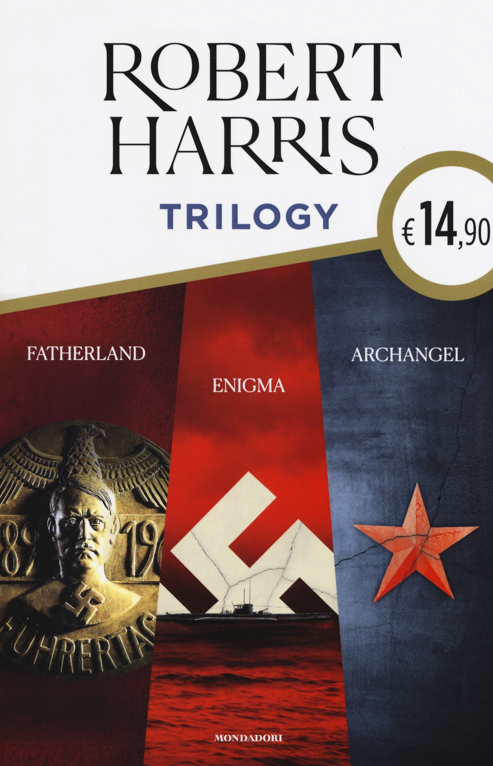 Trilogy. Fatherland-Enigma-Archangel Trilogy. Fatherland-Enigma-Archangel