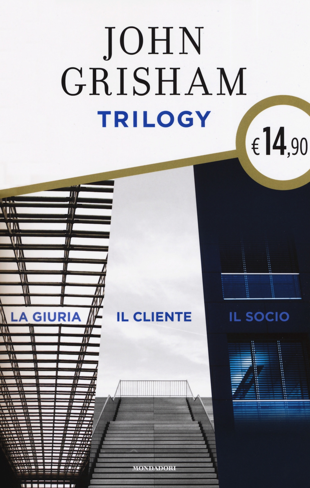 Trilogy: La giuria-Il cliente-Il socio Trilogy: La giuria-Il cliente-Il socio