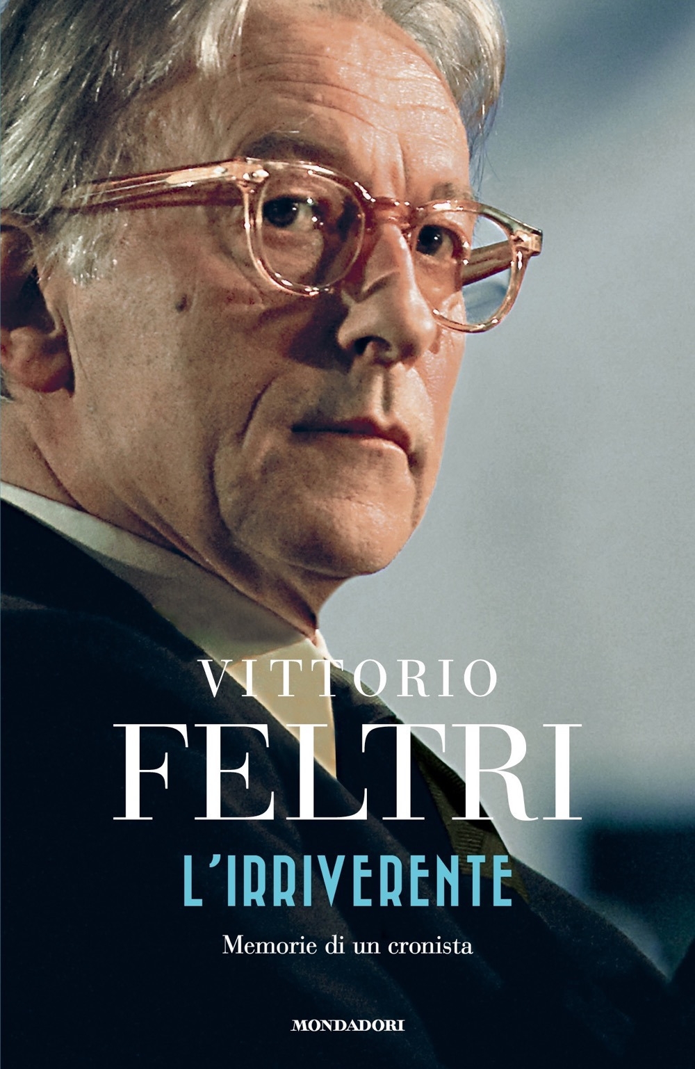 L'irriverente. Memorie di un cronista L'irriverente. Memorie di un cronista