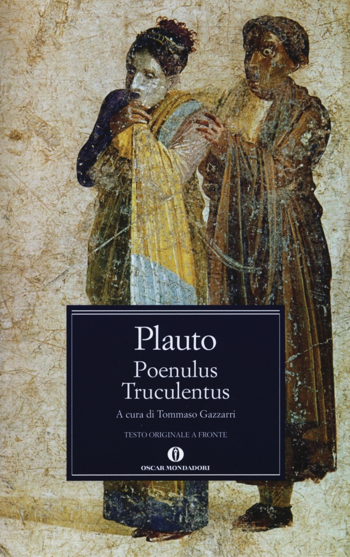 Poenulus-Truculentus. Testo latino a fronte Poenulus-Truculentus. Testo latino a fronte