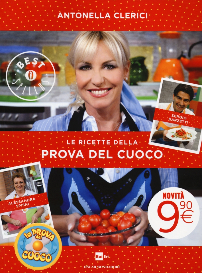 Le ricette della Prova del cuoco. Ediz. illustrata Le ricette della Prova del cuoco. Ediz. illustrata