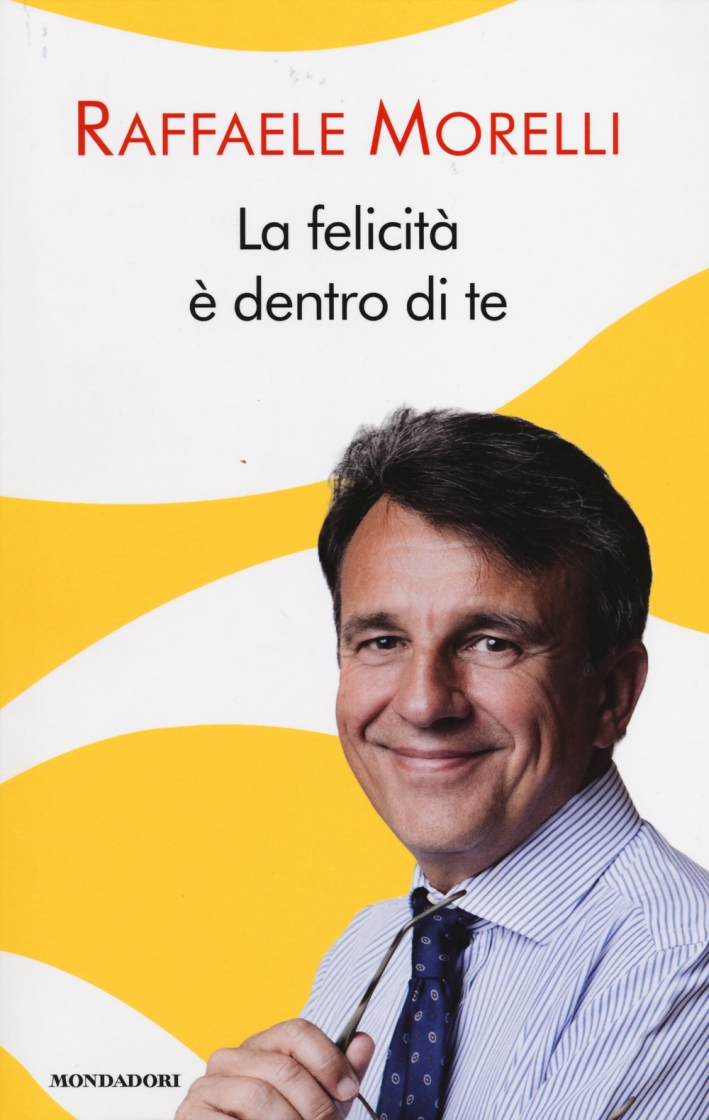 La Felicità è Dentro di Te La Felicità è Dentro di Te