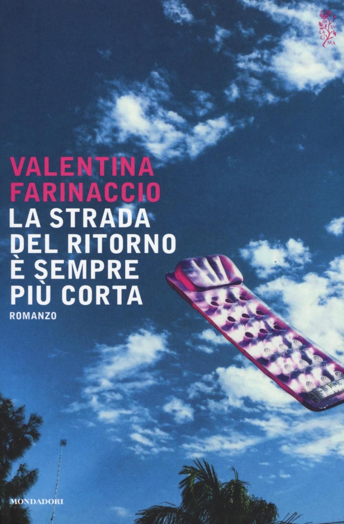 La strada del ritorno è sempre più corta La strada del ritorno è sempre più corta