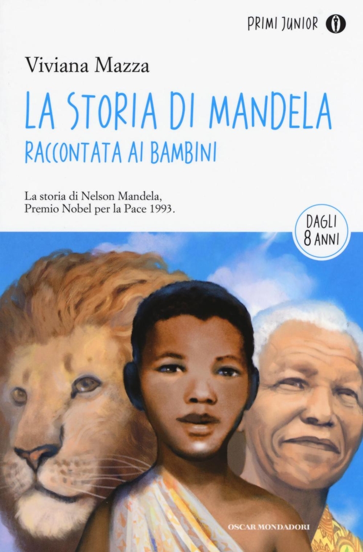 La storia di Mandela raccontata ai bambini La storia di Mandela raccontata ai bambini