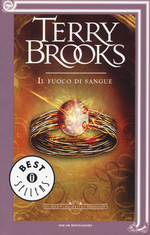 Il fuoco di sangue. Gli oscuri segreti di Shannara. Vol. 2 Il fuoco di sangue. Gli oscuri segreti di Shannara. Vol. 2