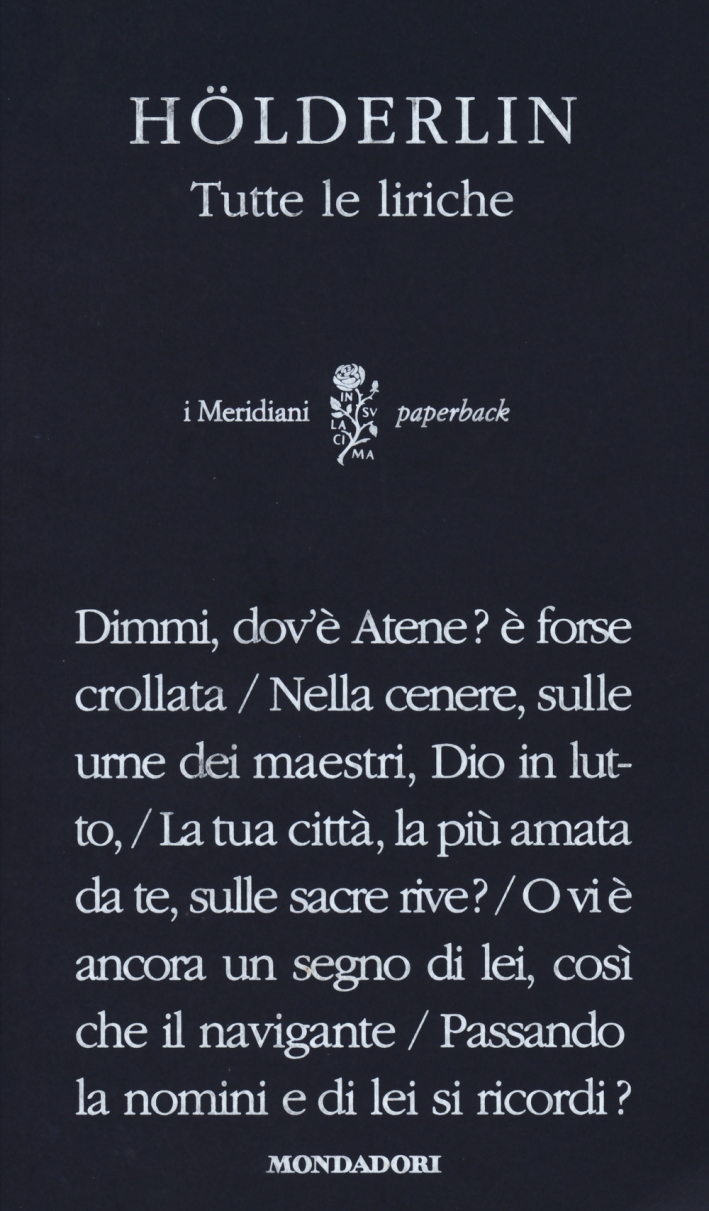 Tutte le liriche. Testo tedesco a fronte Tutte le liriche. Testo tedesco a fronte