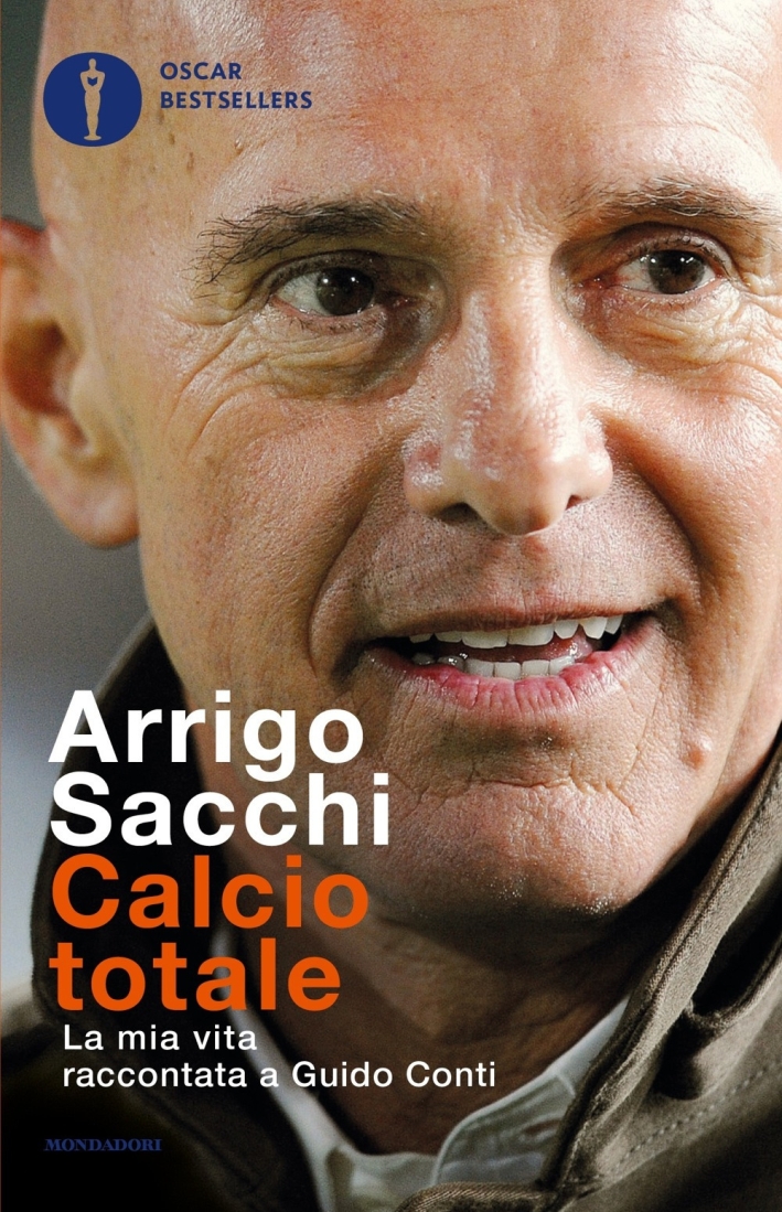 Calcio totale. La mia vita raccontata a Guido Conti Calcio totale. La mia vita raccontata a Guido Conti
