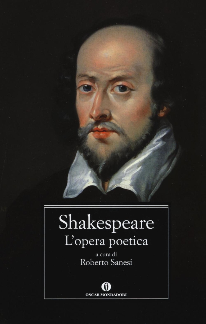 L'opera poetica. Testo inglese a fronte L'opera poetica. Testo inglese a fronte