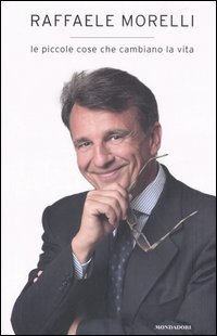 Le Piccole Cose che Cambiano la Vita Le Piccole Cose che Cambiano la Vita