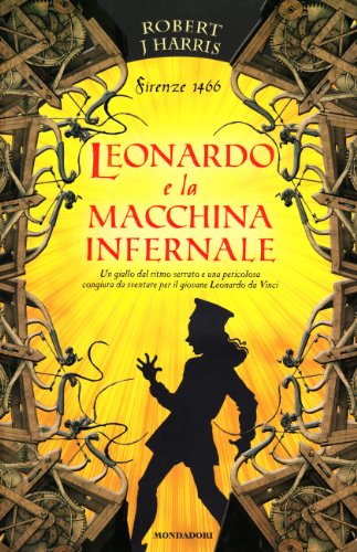 Leonardo e la macchina infernale Leonardo e la macchina infernale