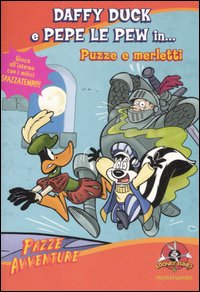 Daffy Duck e Pepe le Pen in... puzze e merletti Daffy Duck e Pepe le Pen in... puzze e merletti