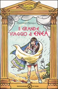 Il Grande viaggio di Enea Il Grande viaggio di Enea