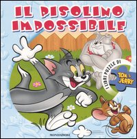 Tom & Jerry. Il pisolino impossibile. Libro puzzle Tom & Jerry. Il pisolino impossibile. Libro puzzle