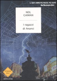 I Ragazzi di Anansi I Ragazzi di Anansi