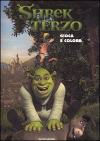 Shrek terzo. Gioca e colora. Ediz. illustrata Shrek terzo. Gioca e colora. Ediz. illustrata