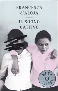 Il sogno cattivo Il sogno cattivo