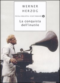 La conquista dell'inutile La conquista dell'inutile