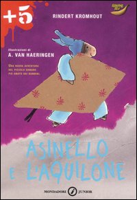 Asinello e l'aquilone. Ediz. illustrata Asinello e l'aquilone. Ediz. illustrata