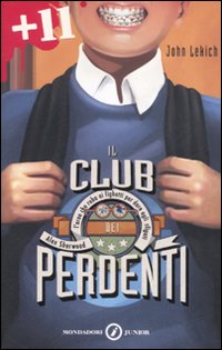 Il club dei perdenti Il club dei perdenti