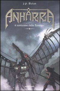 Il santuario delle tenebre. Anharra. Vol. 2 Il santuario delle tenebre. Anharra. Vol. 2