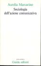 Sociologia Dell'azione Comunicativa Sociologia Dell'azione Comunicativa