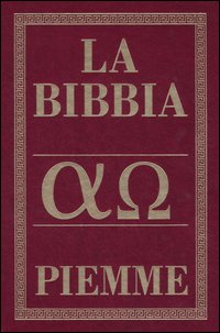 La Bibbia. Alfa Omega La Bibbia. Alfa Omega