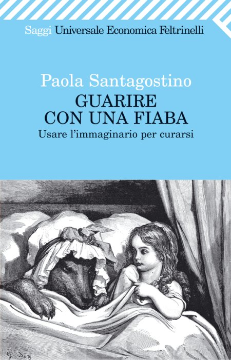 Guarire con una fiaba. Usare l'immaginario per curarsi Guarire con una fiaba. Usare l'immaginario per curarsi