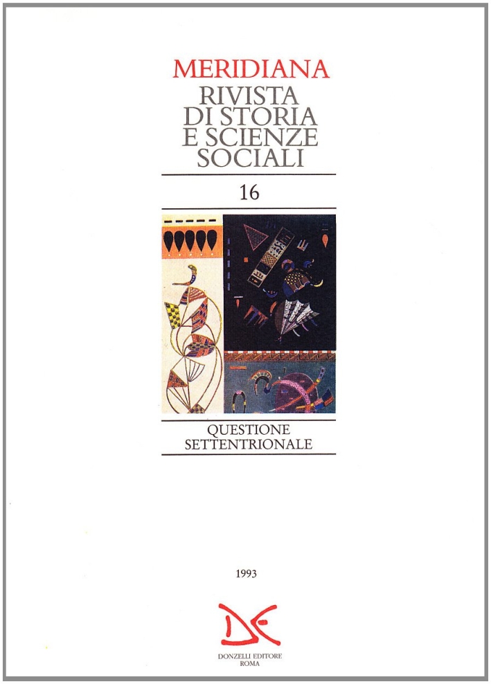 Meridiana. Vol. 16: Questione settentrionale Meridiana. Vol. 16: Questione settentrionale