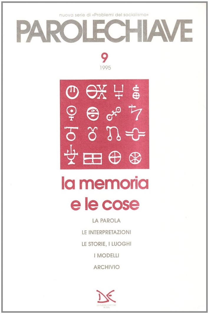 Parolechiave. Vol. 9: La memoria e le cose Parolechiave. Vol. 9: La memoria e le cose