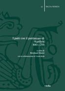 I patti con il patriarcato di Aquileia (880-1255) I patti con il patriarcato di Aquileia (880-1255)