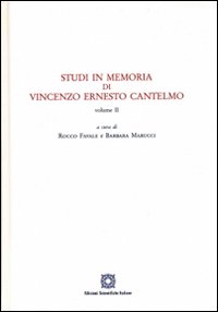 Studi in Memoria di Vincenzo Ernesto Cantelmo. Vol. 1-2 Studi in Memoria di Vincenzo Ernesto Cantelmo. Vol. 1-2