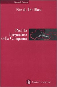 Profilo linguistico della Campania Profilo linguistico della Campania